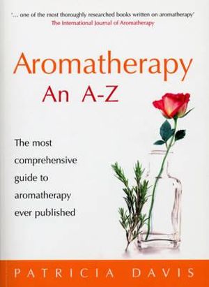 Book- Aromatherapy an A to Z Guide by Patricia Davis