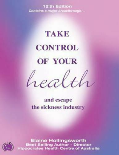Book- Take Control of Your Health by Elaine Hollingsworth- 12th edition